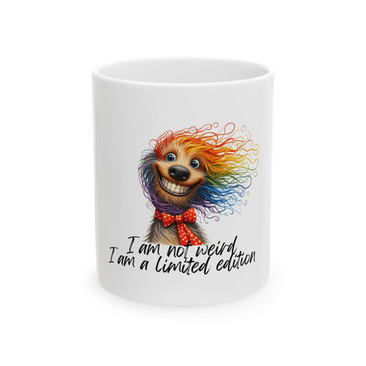 Limited Edition Quirky Dog Mug - I Am Not Weird - Perfect Gift for Pet Lovers