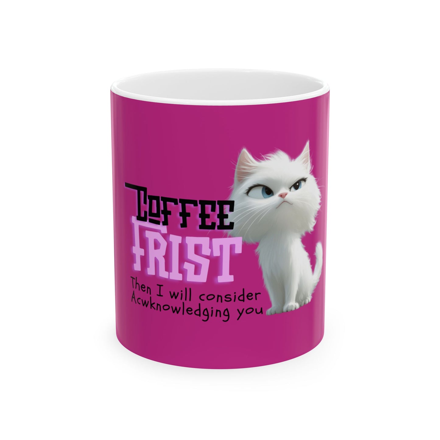 Funny Cat Ceramic Mug - "Coffee First" Design - Ideal Gift for Cat Lovers