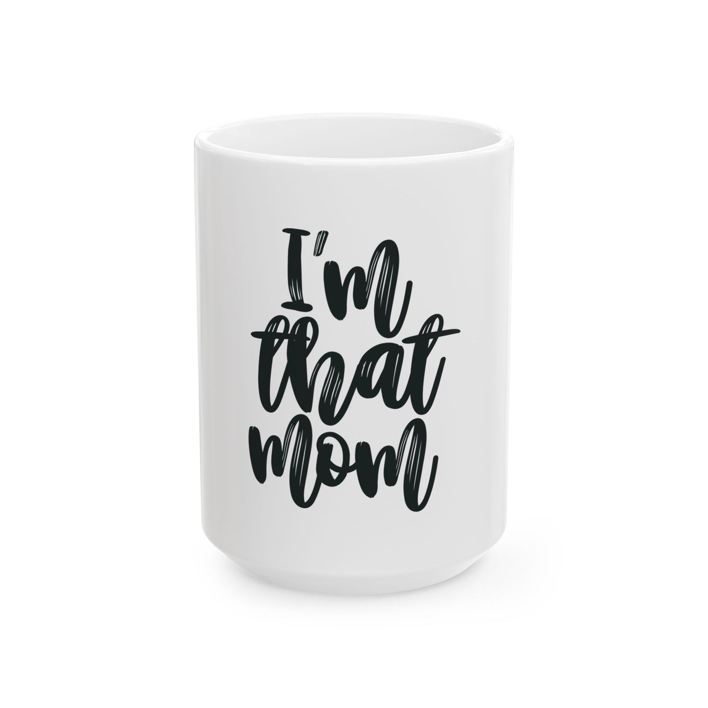 Ceramic Mug, (11oz, 15oz)