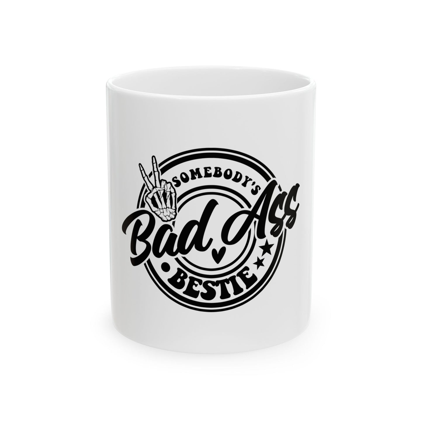 Bad Ass Bestie Ceramic Mug - Perfect Gift for Friends