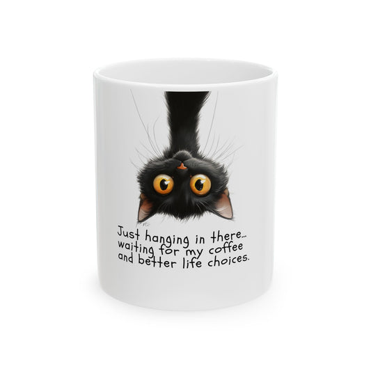 Funny Cat Ceramic Mug - "Just Hanging In There" - Perfect Gift for Cat Lovers