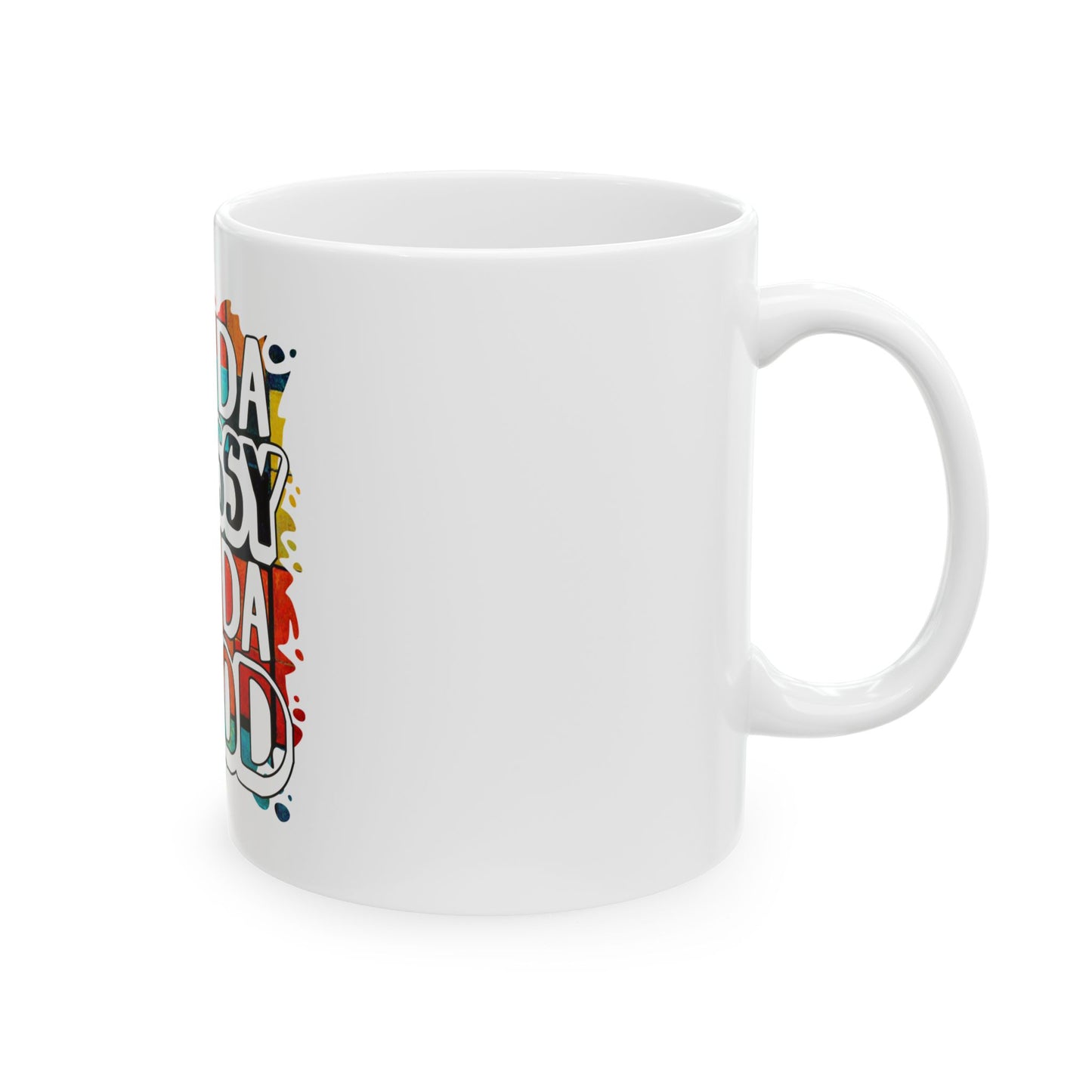 Kinda Classy Kinda Hood Ceramic Mug - Fun Coffee Cup for Urban Lifestyle