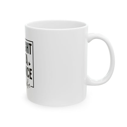 Straight Outta Patience Ceramic Mug for Moms - Perfect Gift for Mother's Day or Birthday