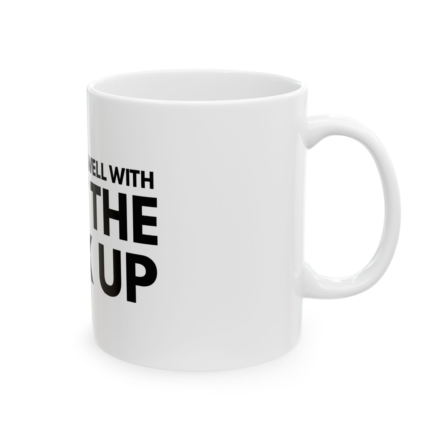 Funny Ceramic Mug - "Coffee Pairs Well With Shut The F*ck Up" - Perfect Gift for Coffee Lovers