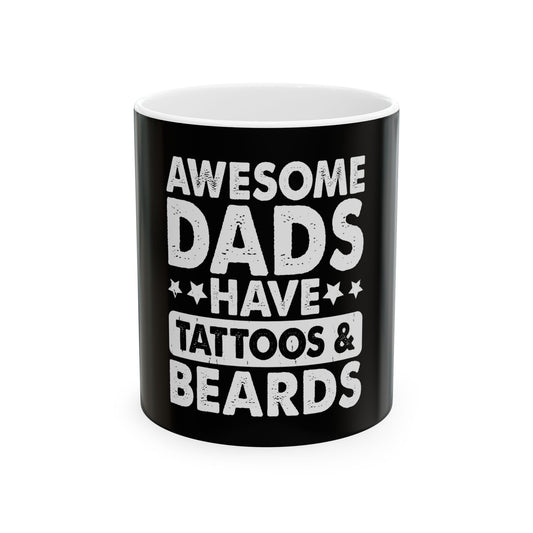 Awesome Dads Ceramic Coffee Mug - 11oz & 15oz Options