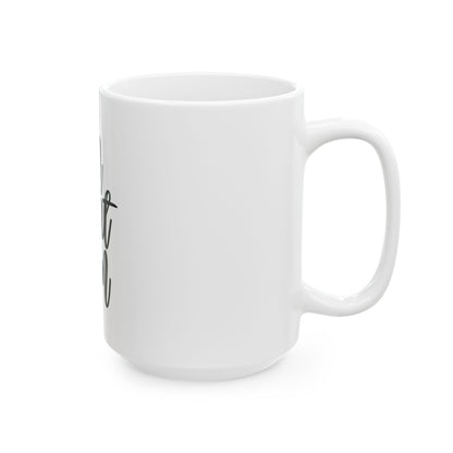 Ceramic Mug, (11oz, 15oz)