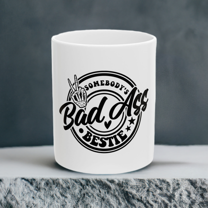 Bad Ass Bestie Ceramic Mug - Perfect Gift for Friends