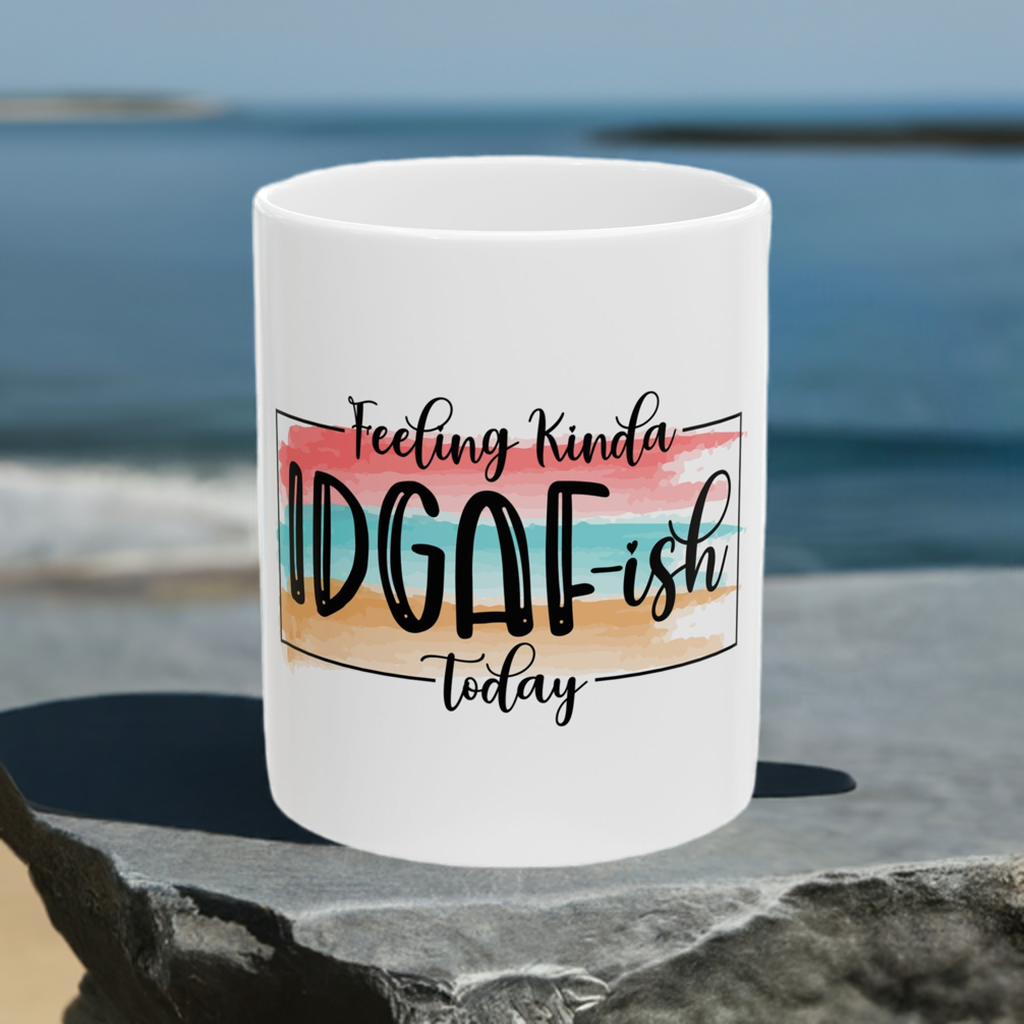 Feeling Kinda IDGAFish Ceramic Mug - Fun Coffee Cup for Relaxed Vibes